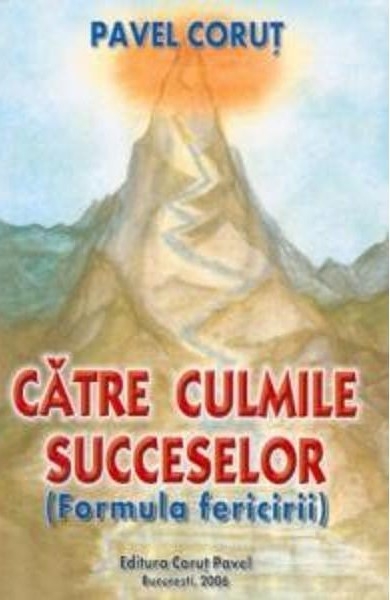 Coperta: Catre culmile succesului
