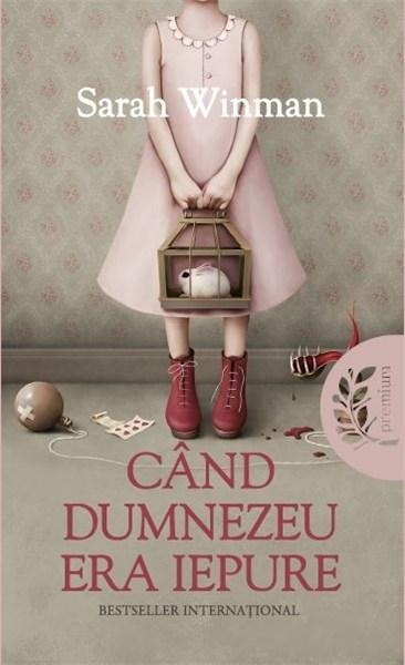 Coperta: Cand Dumnezeu era iepure