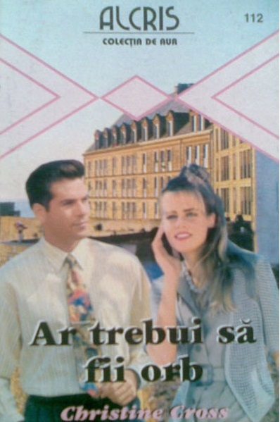 Coperta: Ar trebui sa fii orb