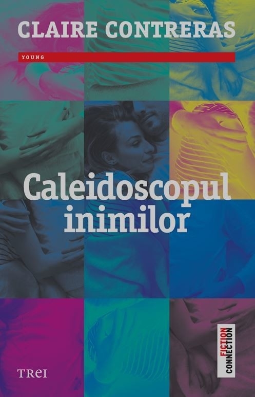 Coperta: Caleidoscopul inimilor