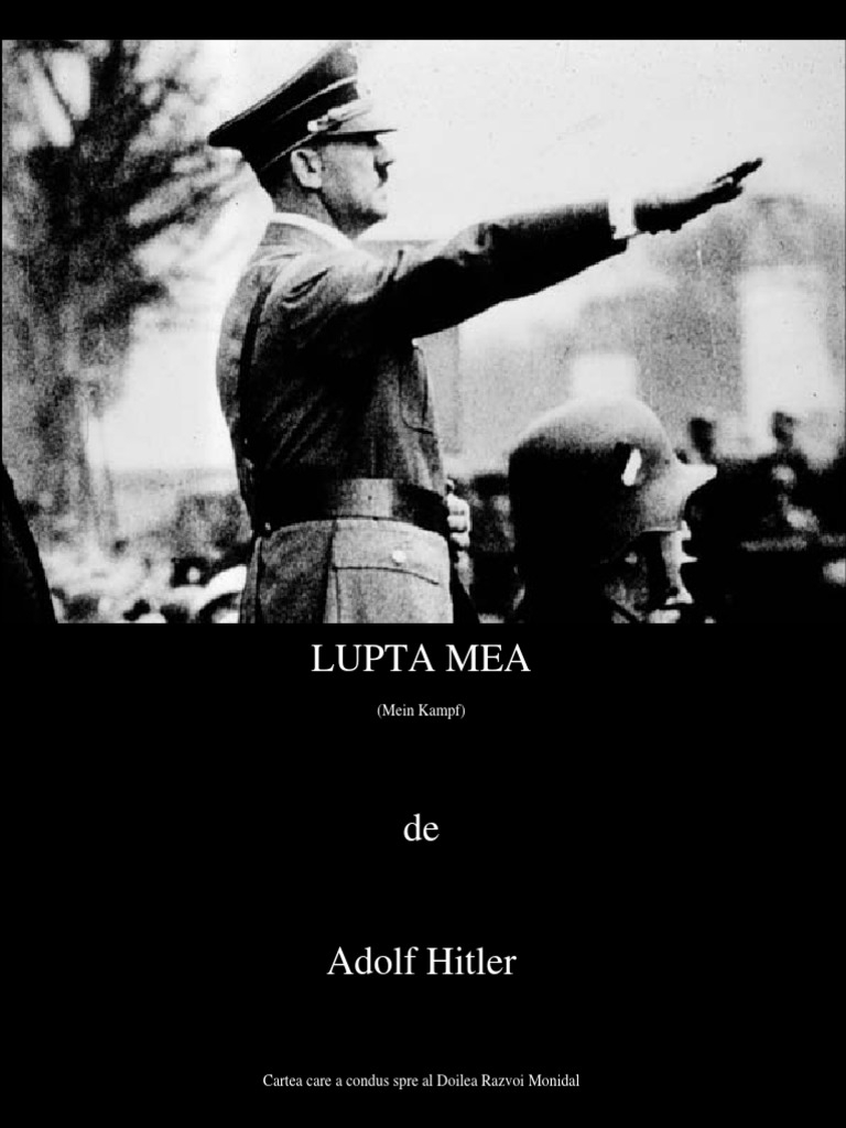 Coperta: Mein Kampf Lupta Mea.