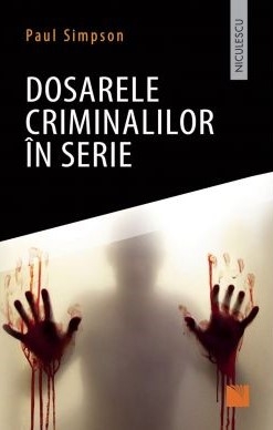 Coperta: Dosarele criminalilor in serie