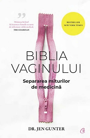 Coperta: Biblia vaginului. Separarea miturilor de medicina