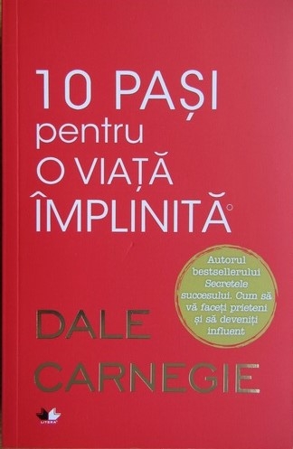 descarca-dale-carnegie-10-pasi-pentru-o-viata-implinita-pdf
