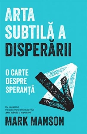 descarca-mark-manson-arta-subtila-a-disperarii-pdf