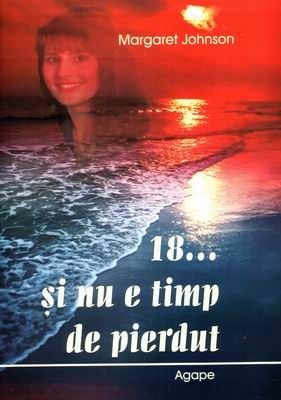 Coperta: 18... si nu e timp de pierdut