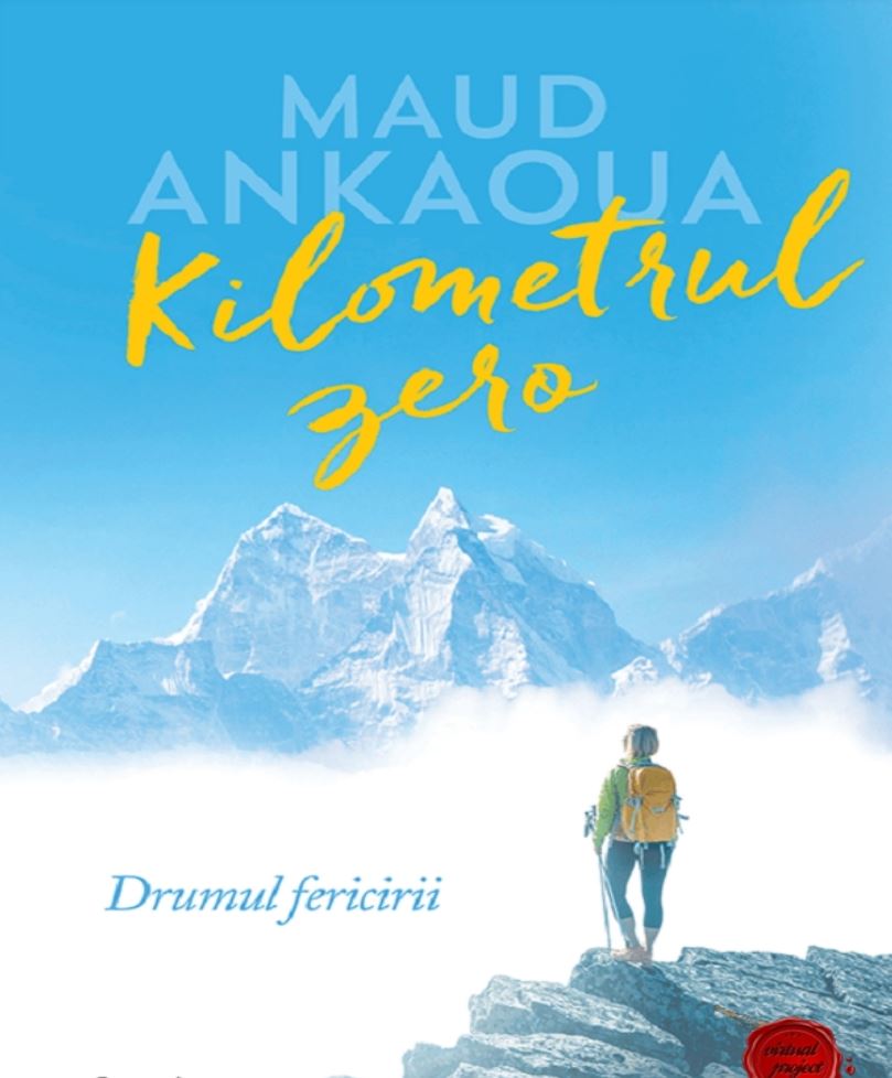 Coperta: Kilometrul zero. Drumul fericirii