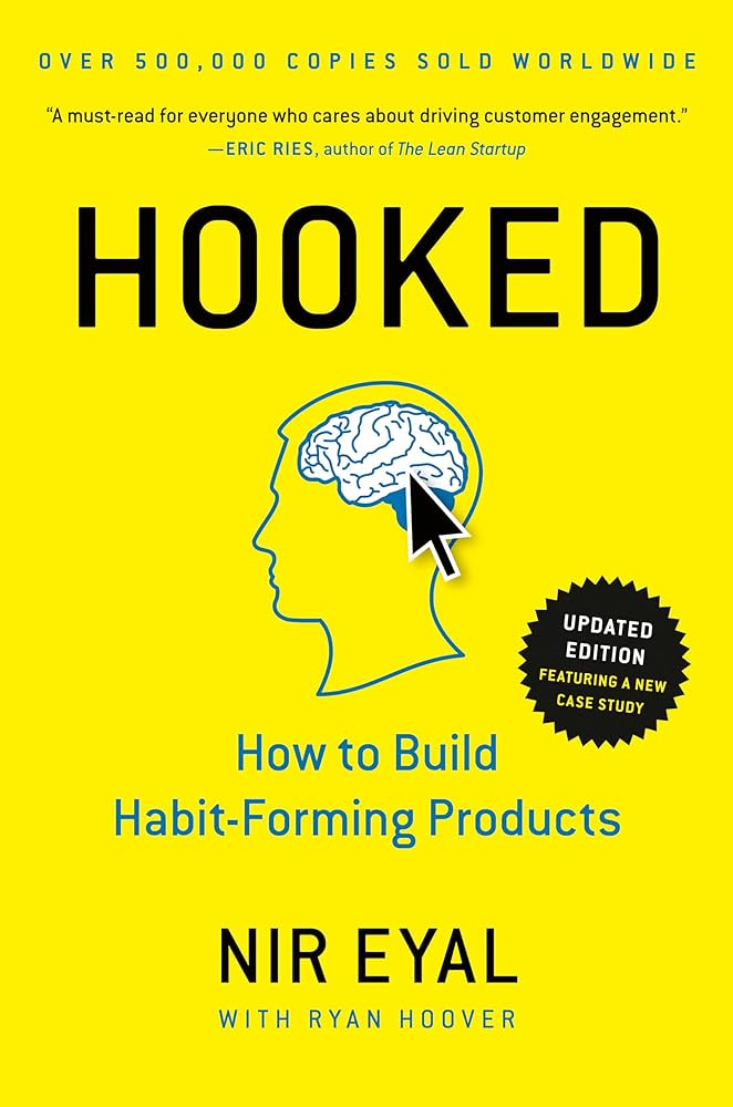 Coperta: Hooked: How to Build Habit-Forming Products