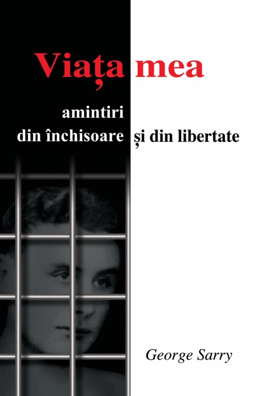Coperta: Viața mea. Amintiri din închisoare și din libertate