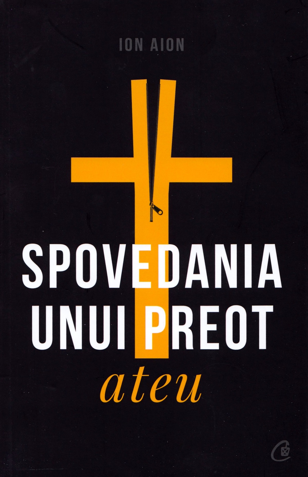 Coperta: Spovedania unui preot ateu