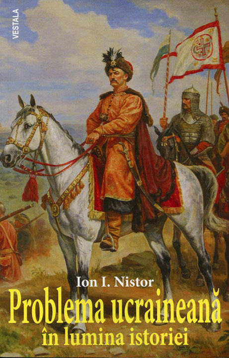 Coperta: Problema Ucraineana in lumina istoriei