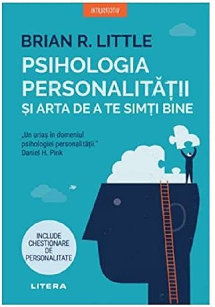 Coperta: Psihologia personalitatii si arta de a te simti bine