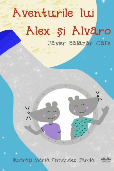 Coperta: Aventurile Lui Alex Și Alvaro