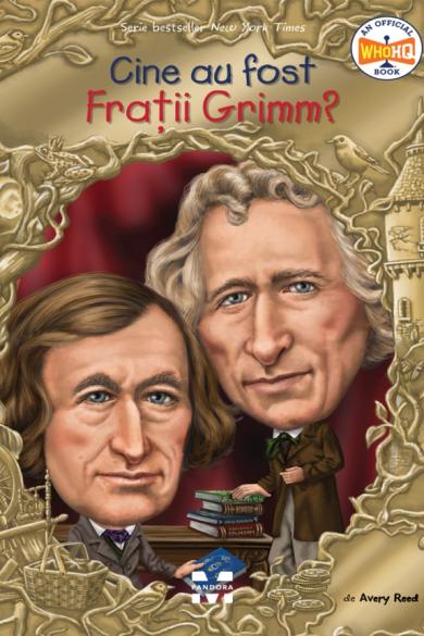 Coperta: Cine au fost fratii Grimm?