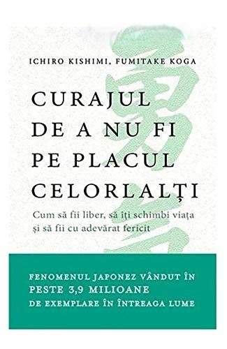 Coperta: Curajul De A Nu Fi Pe Placul Celorlalți