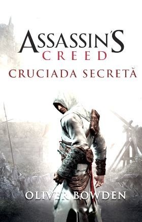 Coperta: Assassin'S Creeds Cruciada Secretă Vol.3