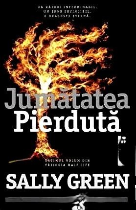 Coperta: Jumătatea Pierdută. Trilogia Half Life (Vol. 3)
