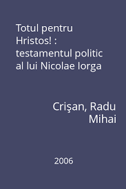 Coperta: Testamentul Politic Al Lui Nicolae Iorga