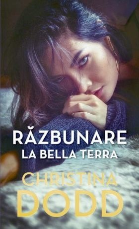 Coperta: Răzbunare La Bella Terra Vol.2