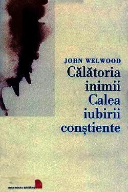 Coperta: Călătoria Inimii. Calea Iubirii Conştiente