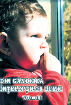 Coperta: Din Gîndirea Înțelepților Lumii Vol.1