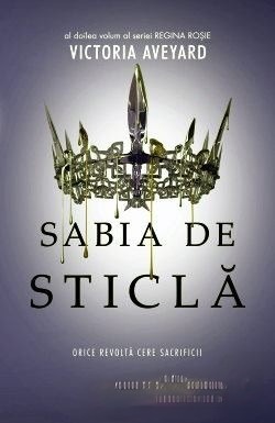 Coperta: Sabia De Sticlă (Seria Regina Roșie, Vol. 2)
