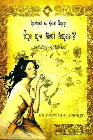 Coperta: Cine M-A Făcut Femeie?