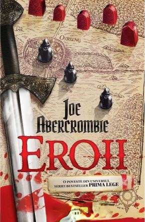 Coperta: Eroii De Joe Abercrombie