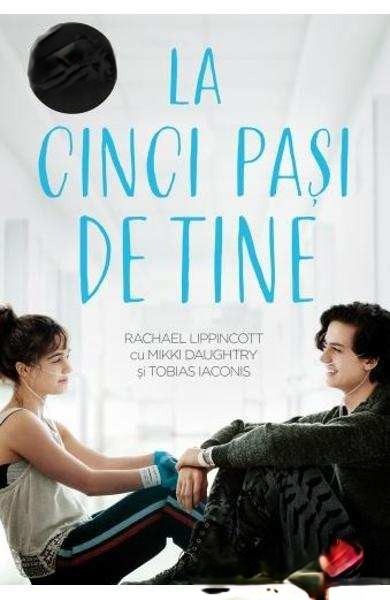 Coperta: La Cinci Pași De Tine