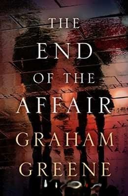 graham-greene-the-end-of-the-affair-by-graham-greene-read-free-pdf