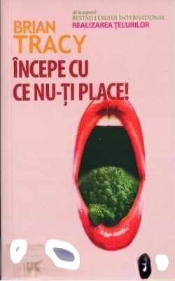 brian-tracy-incepe-cu-ce-nu-ti-place-despre-succes-pdf