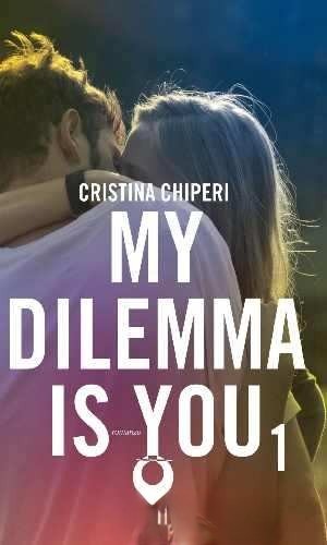Coperta: My Dilemma Is You 1