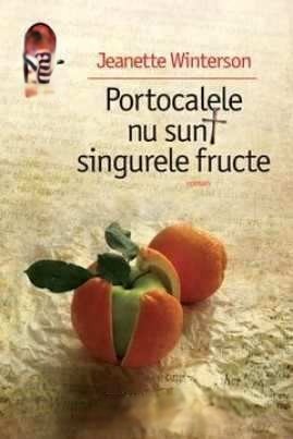 Coperta: Portocalele Nu Sunt Singurele Fructe