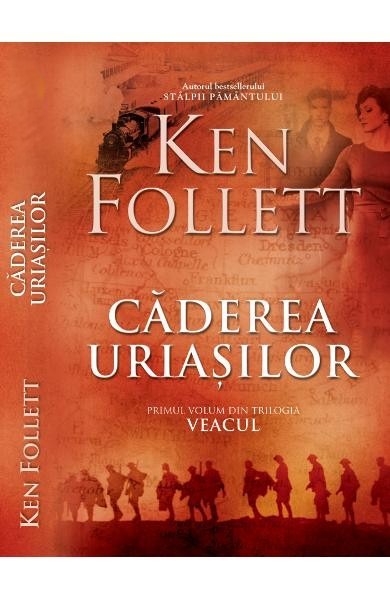 Coperta: Căderea Uriașilor - Ken Follet Vol.I