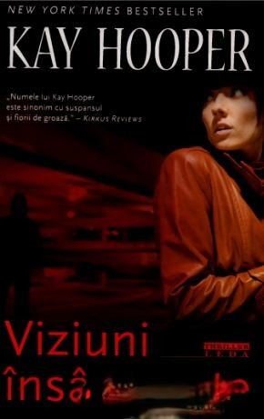 Coperta: Kay Hooper - Viziuni Însângerate
