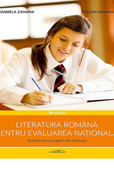 Coperta: Literatura română pentru Evaluarea Națională. Aplicații, teste, sugestii de rezolvare
