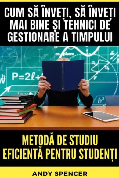 Coperta: Metodă de studiu eficientă pentru studenți