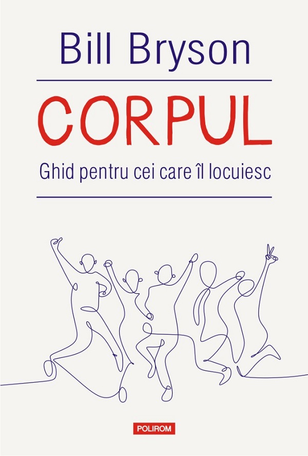 Coperta: Corpul. Ghid pentru cei care il locuiesc