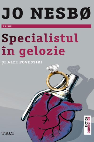 Coperta: Specialistul in gelozie si alte povestiri
