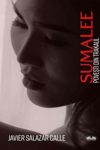 Coperta: Sumalee. Povești Din Trakaul