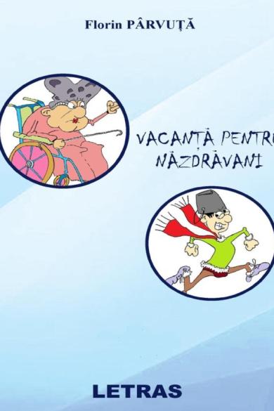 Coperta: Vacanta Pentru Nazdravani