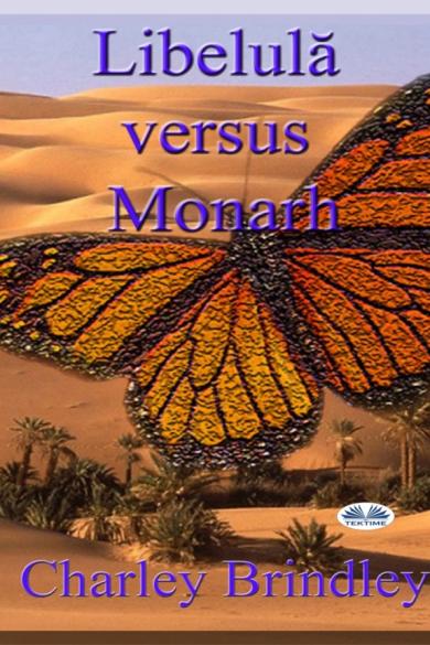 Coperta: Libelulă Versus Monarh: Partea A Doua