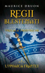 Coperta: Regii blestemați 5. Lupoaica Franței