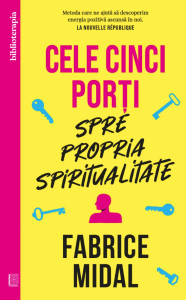 Coperta: Cele cinci porți spre propria spiritualitate