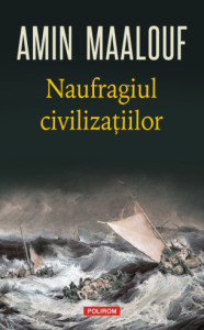 Coperta: Naufragiul civilizatiilor