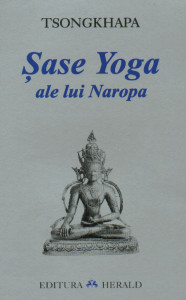 Coperta: Sase Yoga ale lui Naropa