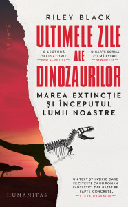 Coperta: Ultimele zile ale dinozaurilor