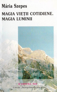 Coperta: Magia vieții cotidiene. Magia luminii