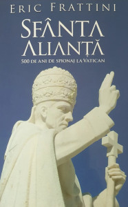 Coperta: Sfanta Alianta. 500 de ani de spionaj la Vatican