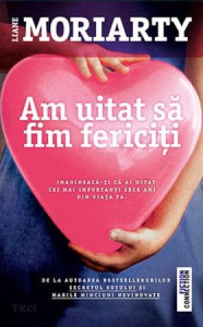 descarca-liane-moriarty-am-uitat-sa-fim-fericiti-pdf